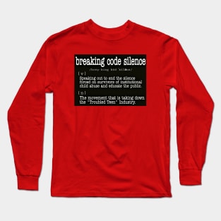 By Definition #breakingcodesilence Long Sleeve T-Shirt